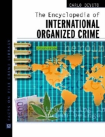 Encyclopedia of International Organized Crime