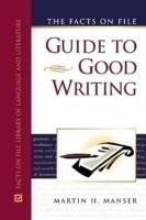 Facts on File Guide to Good Writing