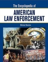 Encyclopedia of American Law Enforcement