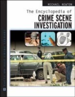 Encyclopedia of Crime Scene Investigation