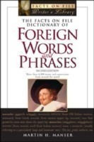 Facts on File Dictionary of Foreign Words and Phrases More Than 4, 500 Terms and Expressions from Around the World