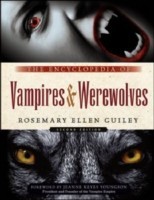 Encyclopedia of Vampires and Werewolves