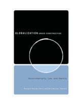 Globalization Under Construction