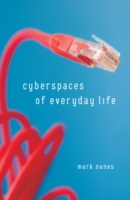 Cyberspaces Of Everyday Life