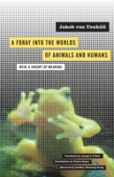 Foray into the Worlds of Animals and Humans