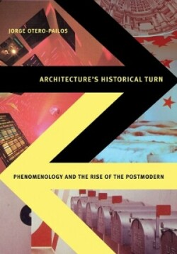 Architecture's Historical Turn