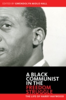 Black Communist in the Freedom Struggle