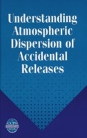 Understanding Atmospheric Dispersion of Accidental Releases