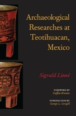 Archaeological Researches at Teotihuacan, Mexico