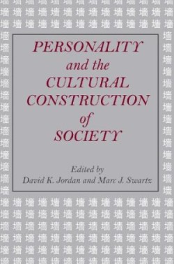 Personality and the Cultural Construction of Society
