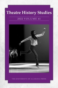 Theatre History Studies 2022, Volume 41