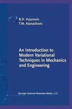 Introduction to Modern Variational Techniques in Mechanics and Engineering