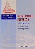 Nonlinear Physics with Maple for Scientists and Engineers / Experimental Activities in Nonlinear Physics