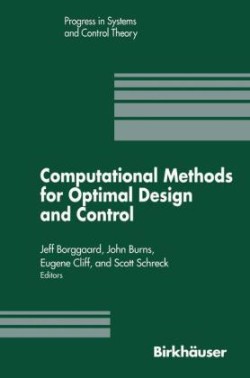 Computational Methods for Optimal Design and Control