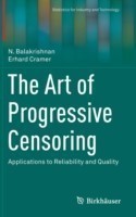 Art of Progressive Censoring