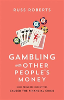 Gambling with Other People’s Money