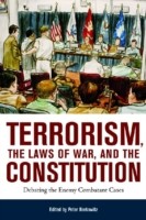 Terrorism, the Laws of War, and the Constitution