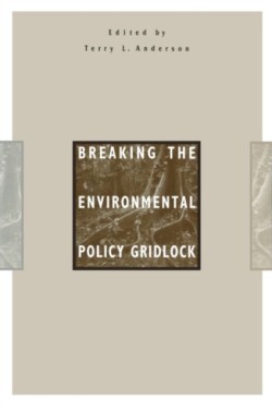 Breaking the Environmental Policy Gridlock