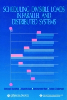 Scheduling Divisible Loads in Parallel and Distributed Systems