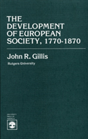 Development of European Society, 1770-1870