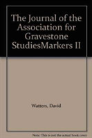 Journal of the Association for Gravestone StudiesMarkers II