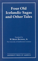 Four Old Icelandic Sagas and Other Tales