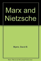 Marx and Nietzsche