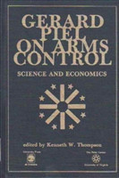 Gerard Piel on Arms Control