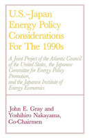 U.S.-Japan Energy Policy Considerations for the 1990s