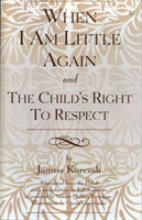 When I Am Little Again and The Child's Right to Respect