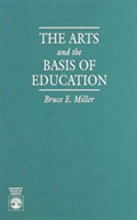 Arts and the Basis of Education