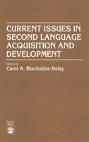 Current Issues in Second Language Acquisition and Development