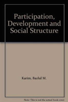 Participation, Development and Social Structure