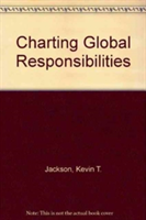 Charting Global Responsibilities