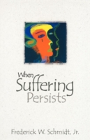 When Suffering Persists