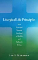 Liturgical Life Principles