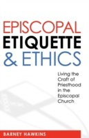 Episcopal Etiquette And Ethics