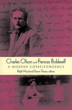 Charles Olson and Frances Boldereff