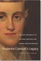 Prudence Crandall’s Legacy