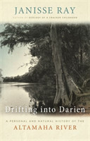 Drifting Down to Darien