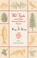 Wild Apples and Other Natural History Essays