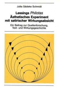 Lessings Philotas: Aesthetisches Experiment Mit Satirischer Wirkungsabsicht