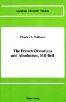 French Oratorians and Absolutism, 1611 - 1641