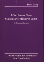 Shakespeare's Mannerist Canon Ut Picturae Poemata