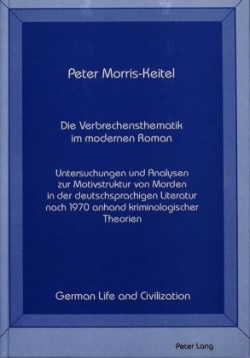 Die Verbrechensthematik im Modernen Roman