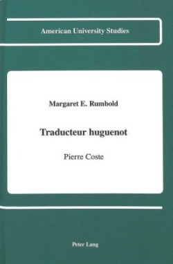 Traducteur Huguenot Pierre Coste