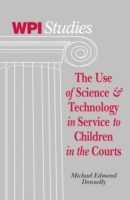 Use of Science & Technology in Service to Children in the Courts