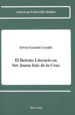 Retrato Literario en sor Juana Ines de la Cruz