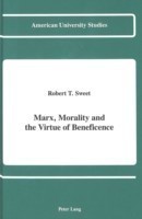 Marx, Morality and the Virtue of Beneficence