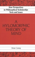 Hylomorphic Theory of Mind